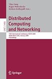 Distributed Computing and Networking: 10th International Conference, ICDCN 2009, Hyderabad, India, January 3-6, 2009, Proceedings (Lecture Notes in ... Computer Science and General Issues)