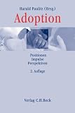 Adoption: Positionen - Impulse - Perspektiven - Ein Praxishandbuch - 