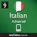 Learn Italian - Level 9: Advanced Italian Volume 2 (Enhanced Version): Lessons 1-25 with Audio (Innovative Language Series - Learn Italian from Absolute Beginner to Advanced)