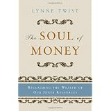 Soul Of Moneyby Lynne Twist