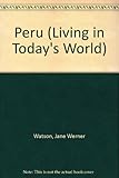 Peru: land astride the Andes