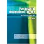 Psychosocial Occupational Therapy: A Clinical Practice