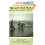 The Last War Trail: The Utes & the Settlement of Colorado