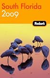 Fodor's South Florida 2009 (Fodor's Gold Guides)