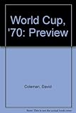 David Coleman's World Cup 70 preview