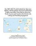 The 2007-2012 World Outlook for Operator Riding, Self-Propelled, Internal Combustion Engine and Other Non-Electric-Powered Work Trucks and Tractors Not Fitted with Lifting and Handling Equipment