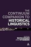 Bloomsbury Companion to Historical Linguistics (Bloomsbury Companions)