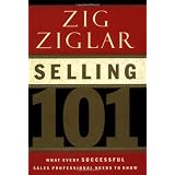 Selling 101: What Every Successful Sales Professional Needs to Know