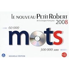 Le Nouveau Petit Robert 2008: De La Langue Francaise