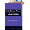 Markov Decision Processes: Discrete Stochastic Dynamic Programming (Wiley Series in Probability and Statistics) by Martin L. Puterman