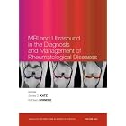 MRI and Ultrasound in the Diagnosis and Managementof Rheumatological Diseases (Annals of... by James D. Katz and Kathleen Brindle