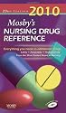 Mosby's 2010 Nursing Drug Reference (SKIDMORE NURSING DRUG REFERENCE)