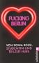 Fucking Berlin: Studentin und Teilzeit-Hure