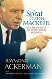 A Sprat to Catch a Mackerel: Key Principles to Build Your Business