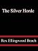 THE SILVER HORDE
