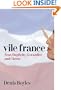 Vile France: Fear, Duplicity, Cowardice and Cheese