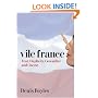 Vile France: Fear, Duplicity, Cowardice and Cheese