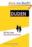 Duden - Fit f�r das Bachelorstudium: Grundwissen Grammatik f�r Sprachstudieng�nge