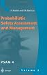 Probabilistic Safety Assessment and Management: Proceedings of the 4th International Conference on Probabilistic Safety Assessment and Management (PSAM), 13-18 September 1998, New York City, USA