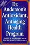 Dr. Anderson's Antioxidant, Antiaging Health Program
