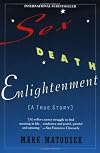 Sex, death, enlightenment