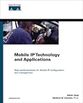 Mobile IP Technology and Applications (Networking Technology)