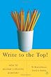 Write to the Top!: How to Become a Prolific Academic: How to Be a Prolific Academic!