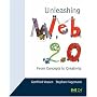 Unleashing Web 2.0: From Concepts to Creativity