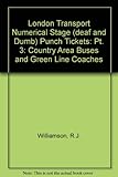 London Transport numerical-stage (deaf & dumb) punch tickets