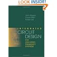 Integrated Circuit Design for High-Speed Frequency Synthesis (Artech House Microwave Library) by John Rogers, Calvin Plett, and Foster Dai