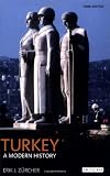 Turkey: A Modern History
