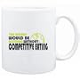 Mug White " The wolrd would be nothing without Competitive Eating " Sports