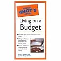 The Pocket Idiot's Guide to Living on a Budget