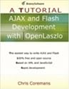 AJAX and Flash Development with OpenLaszlo: A Tutorial (A Tutorial series)