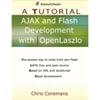 AJAX and Flash Development with OpenLaszlo: A Tutorial (A Tutorial series)