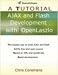  : AJAX and Flash Development with OpenLaszlo: A Tutorial (A Tutorial series)