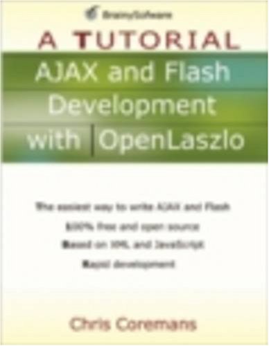 AJAX and Flash Development with OpenLaszlo: A Tutorial (A Tutorial series)