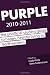 Purple 2010-2011: The Unofficial Student Guide To Happy, Healthy ...
