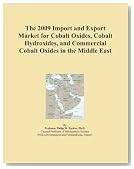 The 2009 Import and Export Market for Cobalt Oxides, Cobalt Hydroxides, and Commercial Cobalt Oxides in the Middle East