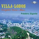 Villa-Lobos-S�mtliche Musik f�r Gitarre