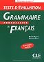 Grammaire progressive du fran�ais Niveau avanc� : Tests d'�valuation