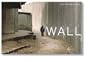 Kai Wiedenhofer: Wall