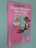 Enid Blyton's Dame Roundy's stockings, and other stories