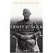 Ernst J�nger: Die Biographie