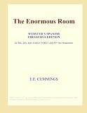The Enormous Room (Websters Spanish Thesaurus Edition)