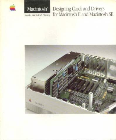Designing Cards and Drivers for the Macintosh II and Macintosh SE