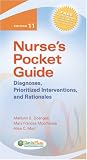 View Book 'Nurse's Pocket Guide: Diagnoses, Prioritized Interventions, and Rationales (Nurses Pocket Guide)'