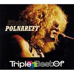 Triple Best Of : Michel Polnareff (Coffret 3 CD)