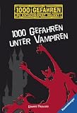 1000 Gefahren unter Vampiren - Edward Packard