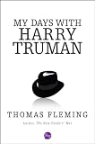 My Days with Harry Truman